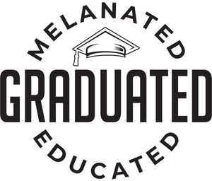 Melanated Educated Graduated