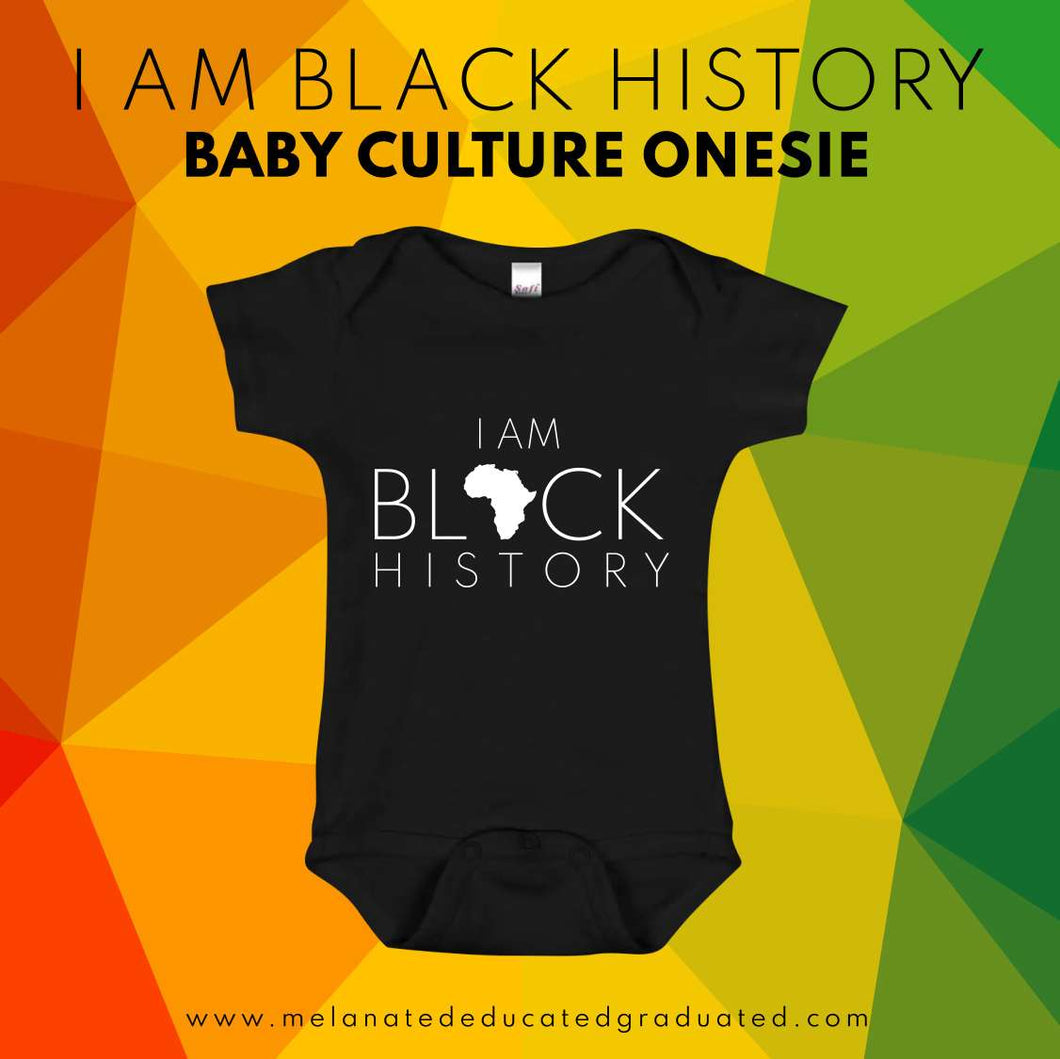 I Am Black History: Baby Culture Onesie