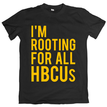 Load image into Gallery viewer, Rooting for HBCUs
