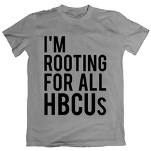 Load image into Gallery viewer, Rooting for HBCUs
